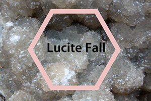 Lucite Fall